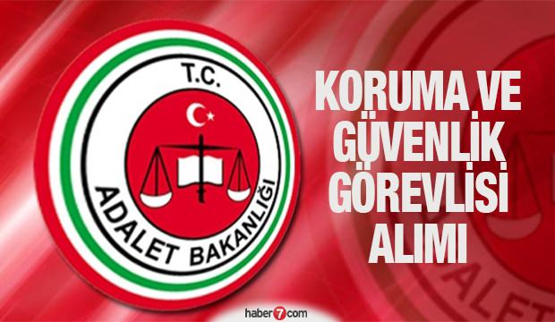 Adalet Bakanlığı güvenlik ve koruma görevlisi alımı başladı! Nasıl başvuru yapılır?
