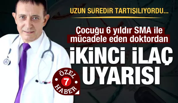 Çocuğu 6 yıldır SMA ile mücadele eden doktor uyardı! İlacın etkileri saptanmadı…