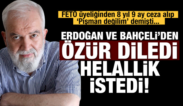FETÖ’den yargılanan yazar Erdoğan ve Bahçeli’den özür diledi