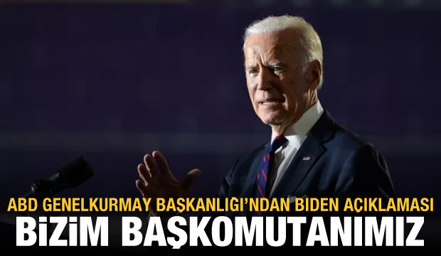 Son dakika: ABD Genelkurmay Başkanlığı’ndan Biden genelgesi