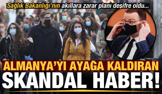 Almanya’yı ayağa kaldıran skandal haber! Sağlık Bakanlığı’nın akıllara zarar planı…
