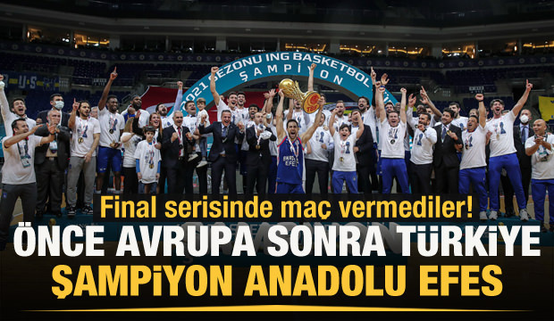 Basketbol Süper Ligi’nde şampiyon Anadolu Efes!