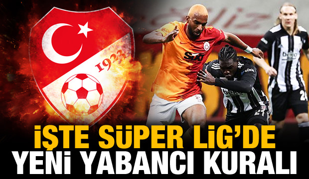 TFF yabancı oyuncu kuralını açıkladı!