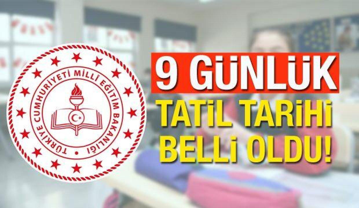MEB 9 günlük tatil tarihini açıkladı! 2021-2022 okullar ne zaman tatil olacak?
