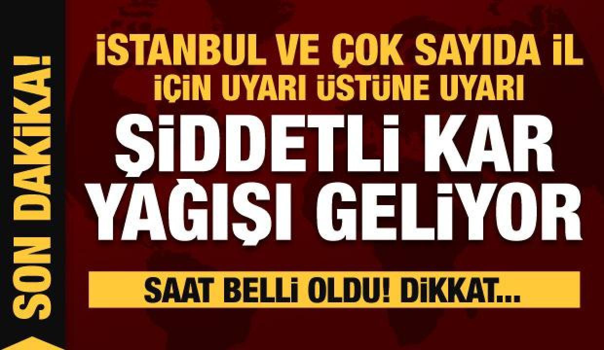 İstanbul ve çok sayıda ilde şiddetli kar yağışı! Meteoroloji’den son dakika uyarısı